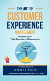 The Art of Customer Experience Management (eBook, ePUB)