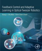 Feedback Control and Adaptive Learning in Optical-Tweezer Robotics (eBook, ePUB)