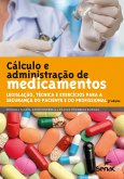 Cálculo e administração de medicamentos (eBook, ePUB)