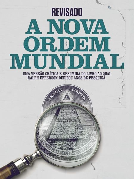 Revisado: A Nova Ordem Mundial (eBook, ePUB) Revisado: A Nova Ordem Mundial (eBook, ePUB)