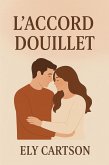 L'accord douillet (eBook, ePUB)