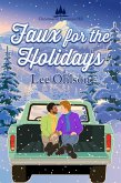 Faux for the Holidays (eBook, ePUB)