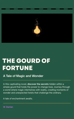 The Gourd of Fortune (eBook, ePUB) - Damian, W.