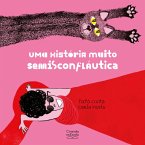 Uma história muito semisconfláutica (eBook, ePUB)