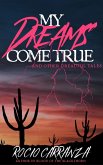 My Dreams Come True (eBook, ePUB) My Dreams Come True (eBook, ePUB)