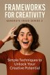 Frameworks for Creativity (GENERATE... - Bild 1