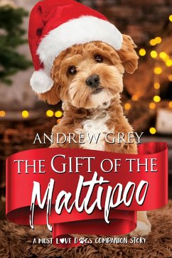 The Gift of the Maltipoo (eBook, ePUB) - Grey, Andrew