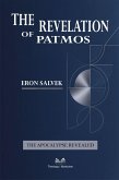The Revelation of Patmos - The Apocalypse Unveiled (eBook, ePUB) The Revelation of Patmos - The Apocalypse Unveiled (eBook, ePUB)