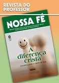 A diferença cristã - Revista do professor (eBook, ePUB) A diferença cristã - Revista do professor (eBook, ePUB)