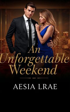 An Unforgettable Weekend (eBook, ePUB) Cover An Unforgettable Weekend (eBook, ePUB)