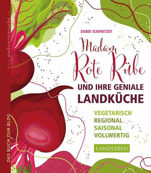 Madam Rote Rübe und ihre geniale Landküche   (Restauflage) Madam Rote Rübe und ihre geniale Landküche   (Restauflage)