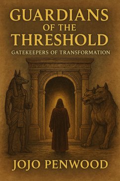 Cover Guardians of the Threshold: Gatekeepers of Transformation (eBook, ePUB)