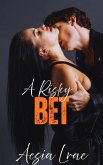 A Risky Bet (eBook, ePUB)