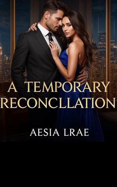 A Temporary Reconciliation (eBook, ePUB) Cover A Temporary Reconciliation (eBook, ePUB)