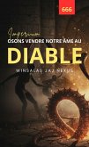 OSONS VENDRE NOTRE ÂME AU DIABLE - IMPERIUM (eBook, ePUB)