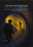 The Eternal Trap Cycle (eBook, ePUB)