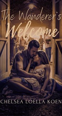 The Wander's Welcome (eBook, ePUB) - Koen, Chelsea Loella