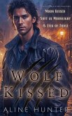 Wolf Kissed (eBook, ePUB) Wolf Kissed (eBook, ePUB)