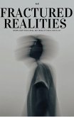 Fractured realities (eBook, ePUB)