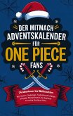 Der Mitmach-Adventskalender für One Piece-Fans: 24 Abenteuer bis Weihnachten