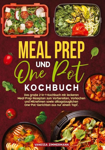 Meal Prep und One Pot Kochbuch Meal Prep und One Pot Kochbuch
