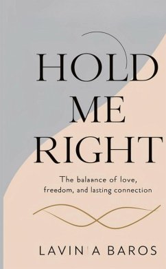 HOLD ME RIGHT - Baros, Lavinia