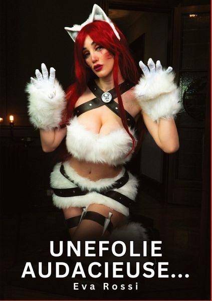 Une Folie Audacieuse...