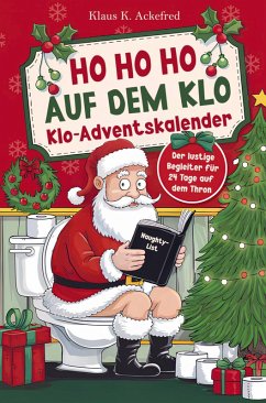 Cover Ho Ho Ho auf dem Klo - Der lustige Klo Adventskalender