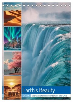Earth's Beauty (Tischkalender 2026 DIN A5 hoch), CALVENDO Monatskalender Earth's Beauty (Tischkalender 2026 DIN A5 hoch), CALVENDO Monatskalender