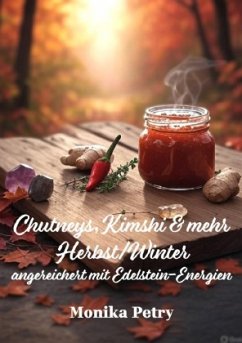 Cover Chutneys, Kimchi & mehr - Herbst/Winter