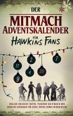 Der Mitmach-Adventskalender für Hawkins Fans