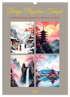 Berge, Pagoden, Tempel (Wandkalender 2026 DIN A3 hoch), CALVENDO Monatskalender Berge, Pagoden, Tempel (Wandkalender 2026 DIN A3 hoch), CALVENDO Monatskalender