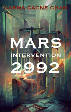 Mars Intervention 2992 (11D Zenyan Mythology) (eBook, ePUB) - Carma Gagne Chan