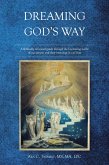 Dreaming God's Way (eBook, ePUB) Dreaming God's Way (eBook, ePUB)
