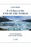 8 x 8 Days at the End of the World (eBook, ePUB) 8 x 8 Days at the End of the World (eBook, ePUB)