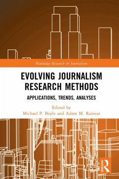 Evolving Journalism Research Methods (eBook, PDF) Evolving Journalism Research Methods (eBook, PDF)