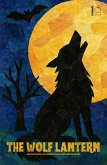 The Wolf Lantern And Other Bilingual Italian-English Halloween Stories for Children (eBook, ePUB)