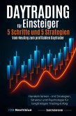 Daytrading für Einsteiger - 5 Schritte und 5 Strategien - Vom Neuling zum profitablen Daytrader (eBook, ePUB) Daytrading für Einsteiger - 5 Schritte und 5 Strategien - Vom Neuling zum profitablen Daytrader (eBook, ePUB)