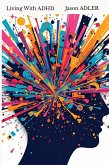 Living With ADHD (eBook, ePUB)