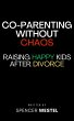 Co-Parenting Without Chaos: Raising... - Bild 1