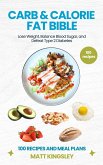 Carb & Cals Fat Bible (eBook, ePUB) Carb & Cals Fat Bible (eBook, ePUB)