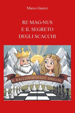 Cover Re Mag-Nus e il segreto degli scacchi (fixed-layout eBook, ePUB)