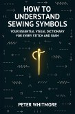 How to Understand Sewing Symbols (eBook, ePUB)