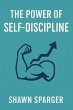 The Power of Self-Discipline (eBook,... - Bild 1