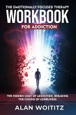 The Emotionally Focused Therapy Workbook For Addiction (eBook, ePUB) The Emotionally Focused Therapy Workbook For Addiction (eBook, ePUB)