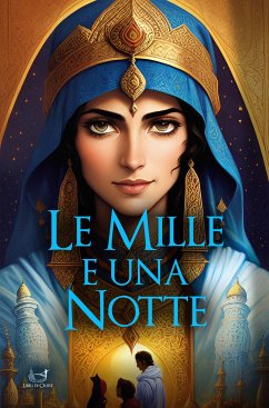 Cover Le mille e una notte - racconti arabi (eBook, ePUB)