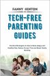 Tech-Free Parenting Guides (eBook, ePUB) - Bild 1