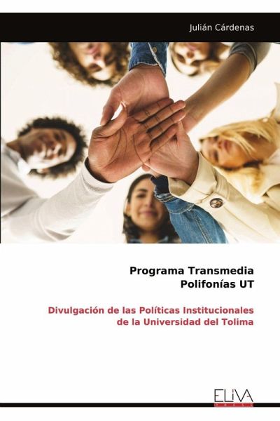 Programa Transmedia Polifonías UT Programa Transmedia Polifonías UT