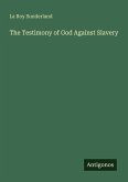 The Testimony of God Against Slavery