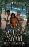 The Girl Who Swam Between Worlds